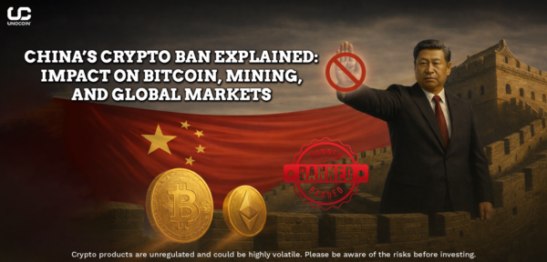 China’s Cryptocurrency Ban: Impact on Bitcoin, Mining, and the Global Crypto Market