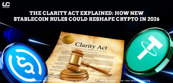 The Clarity Act Explained: How New Stablecoin Rules Could Reshape Crypto in 2026