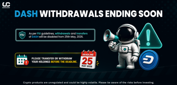 Update Dash Token (DASH) Deposits & Withdrawals to be Disabled on Unocoin from 25 May 2026