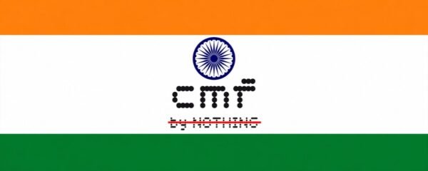 Nothing makes CMF an independent Indian brand